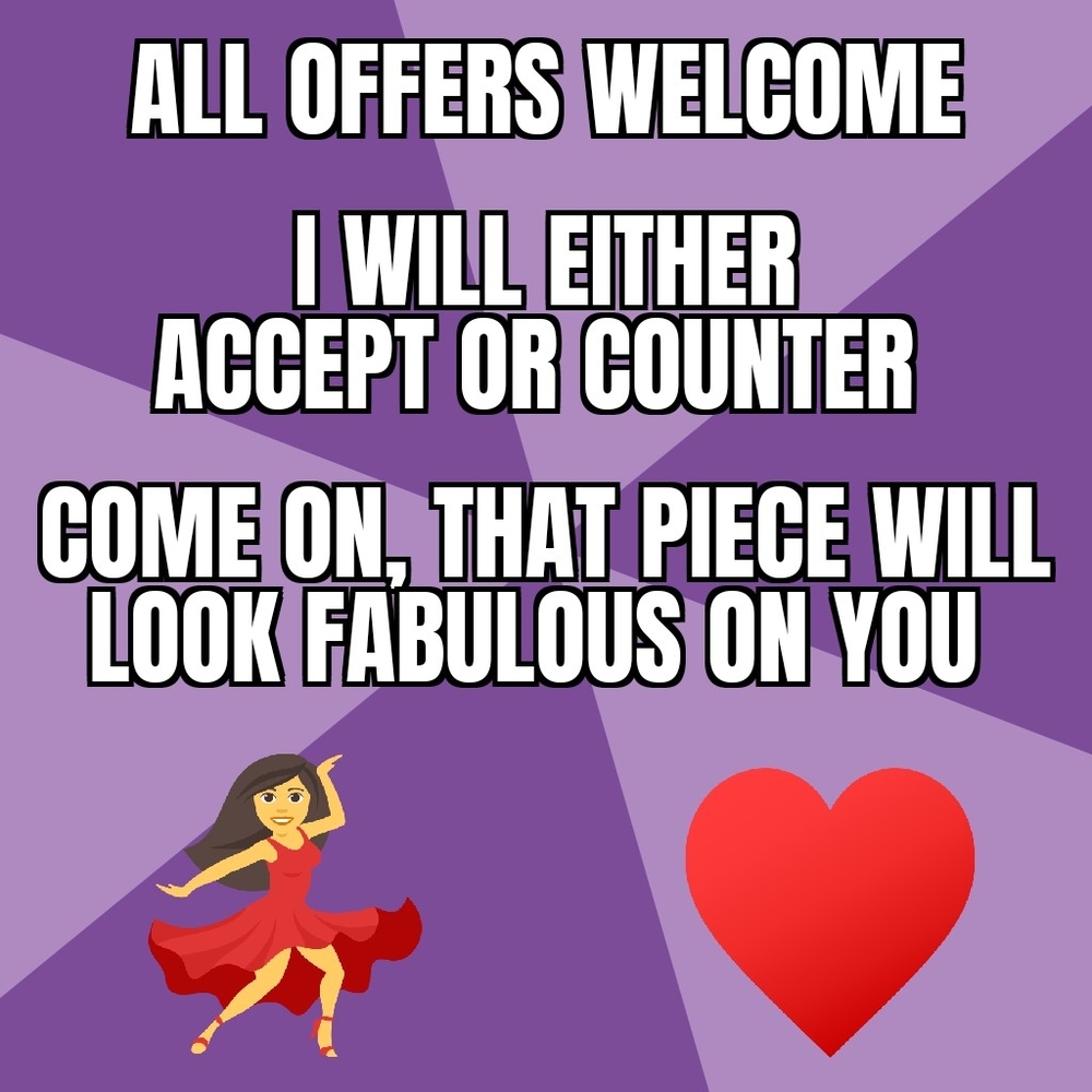 All Offers Welcome